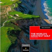 Rolex sponsored Golf Digest's World's Greatest Golf report