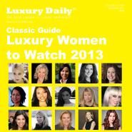 Luxury Daily's Luxury Women to Watch 2013