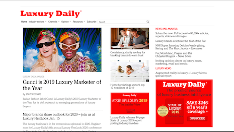 Luxury Daily is read by senior executives and decision-makers from the world's leading luxury brands and retailers